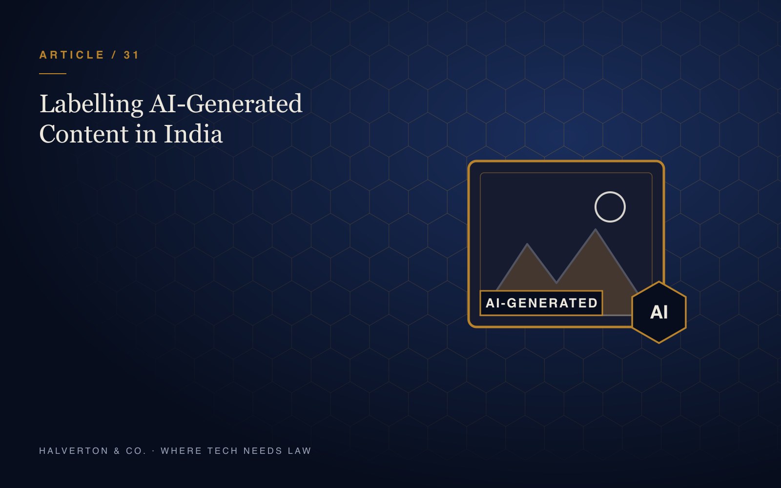 An illustration of a picture frame carrying an AI-generated label and an AI badge on a navy and gold background, for an article on labelling AI-generated content in India.