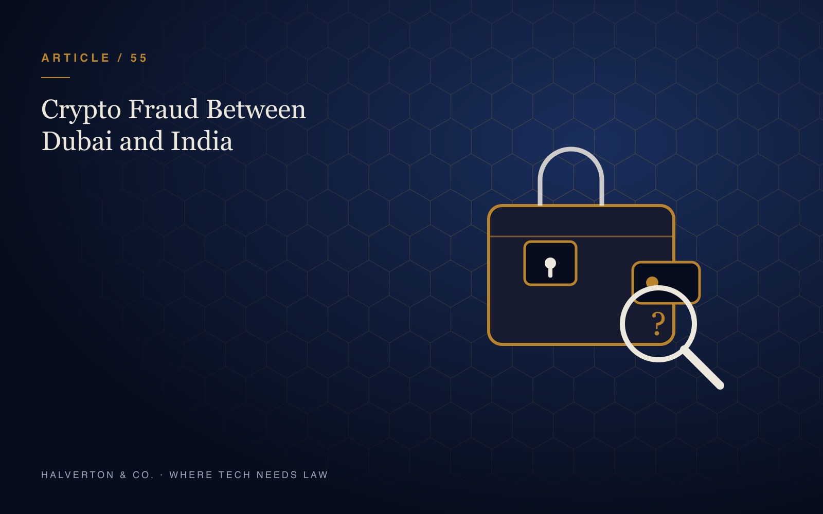 An illustration of a wallet with a padlock and a magnifying glass, on a navy and gold background, for an article on tracing and freezing crypto fraud proceeds between Dubai and India.