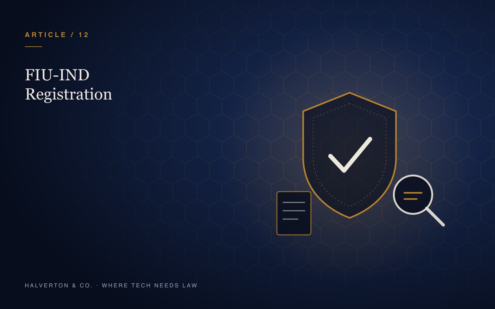 An illustration of a shield with a check mark beside a magnifying glass and a document, representing FIU-IND registration and PMLA compliance.