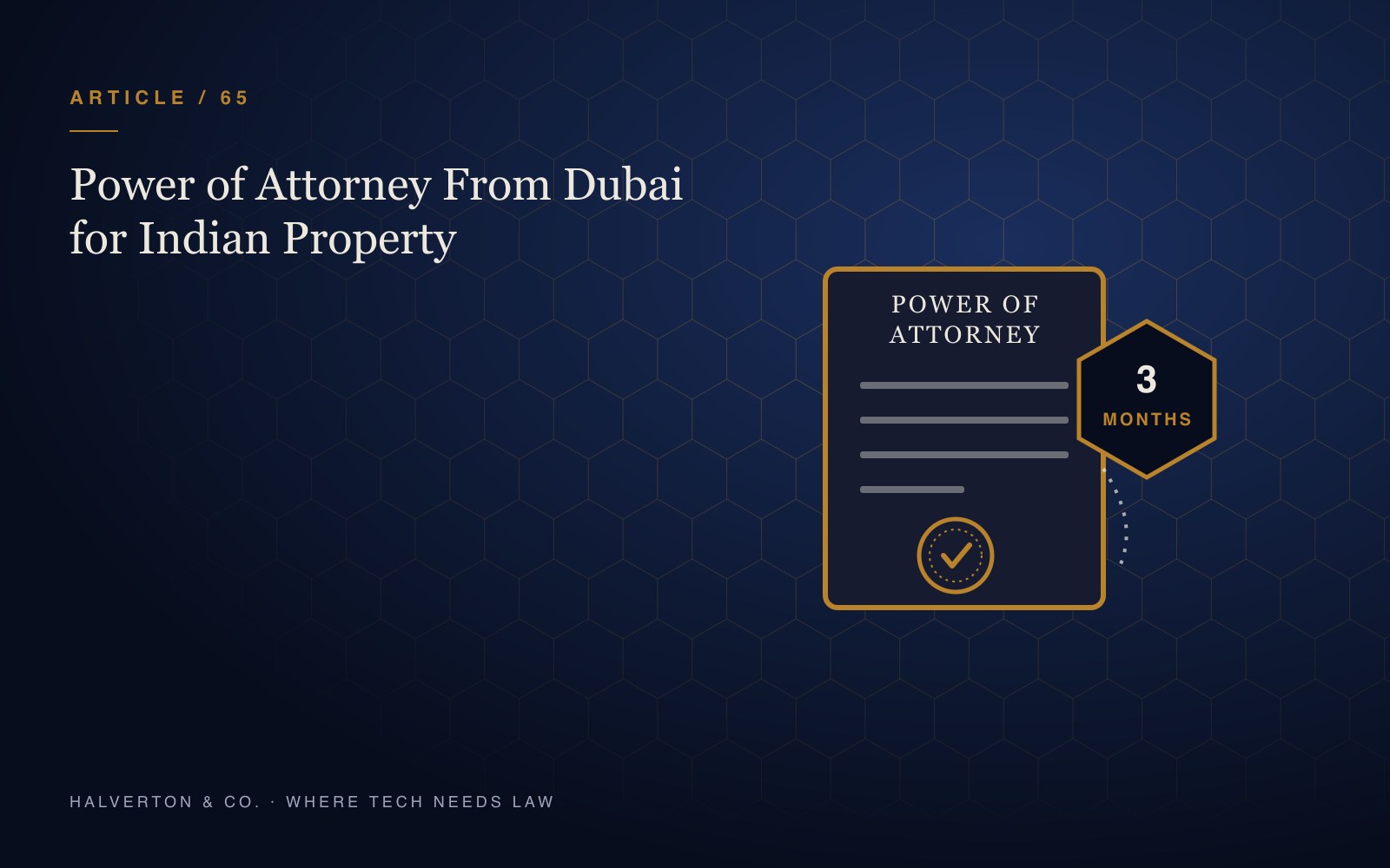 An illustration of a power of attorney document with a seal and a three-month badge, on a navy and gold background, for an article on executing a power of attorney from Dubai for Indian property.