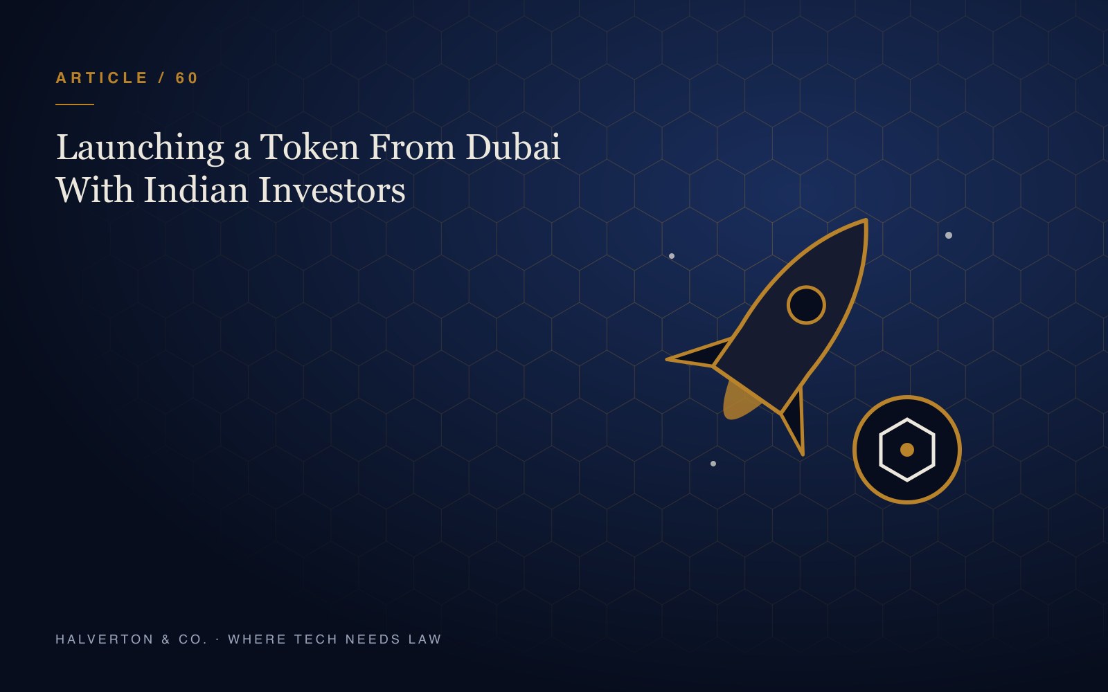An illustration of a rocket launching beside a hexagonal token coin, on a navy and gold background, for an article on launching a token from Dubai with Indian investors.