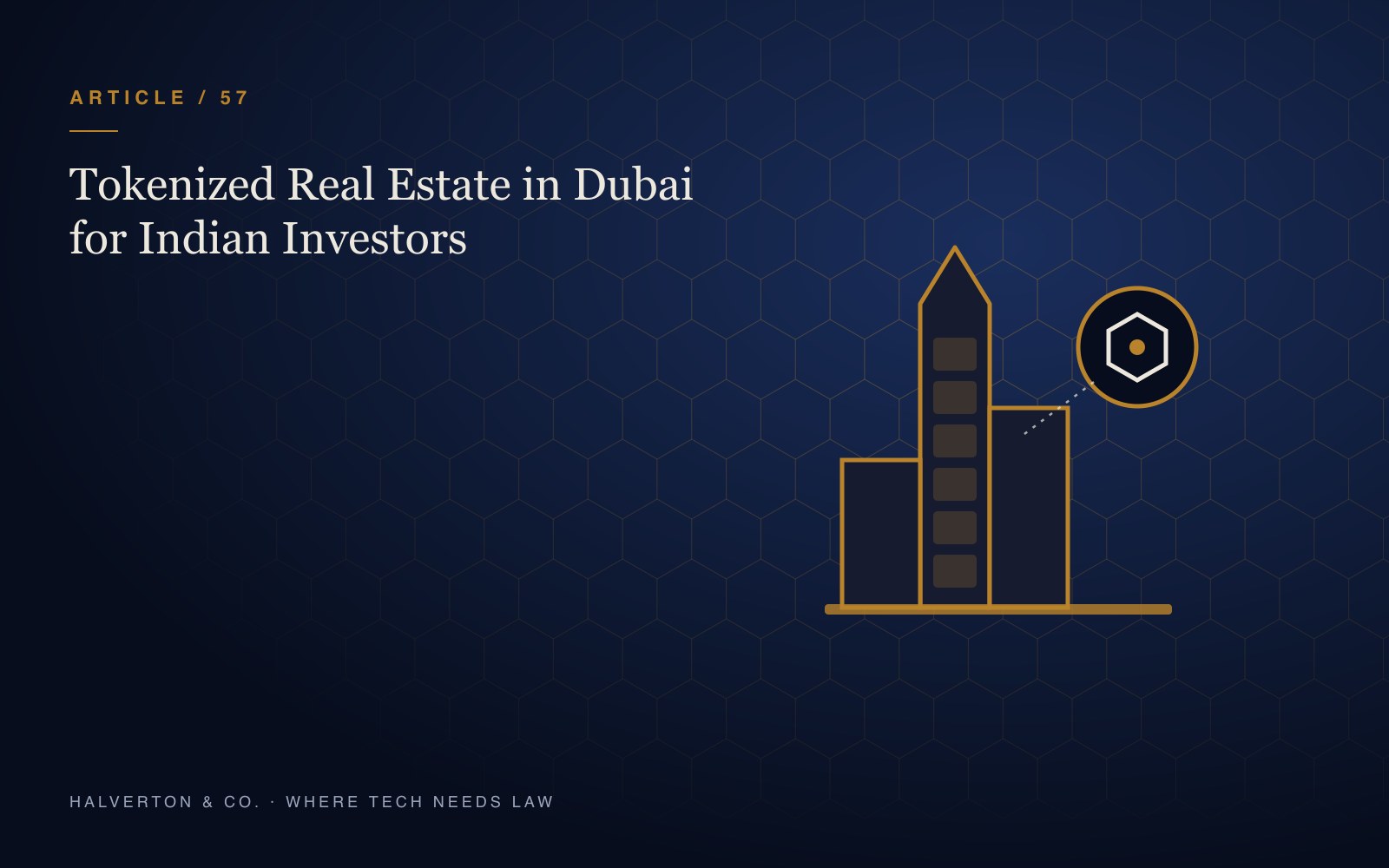 An illustration of a tower divided into token blocks beside a hexagonal token coin, on a navy and gold background, for an article on tokenized real estate in Dubai for Indian investors.