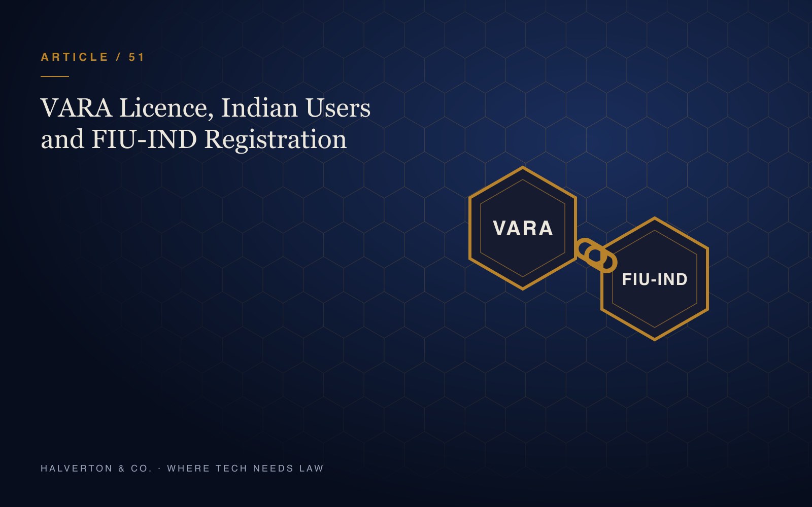 An illustration of two linked hexagonal badges, one marked VARA and one marked FIU-IND, on a navy and gold background, for an article on dual compliance for Dubai crypto exchanges.